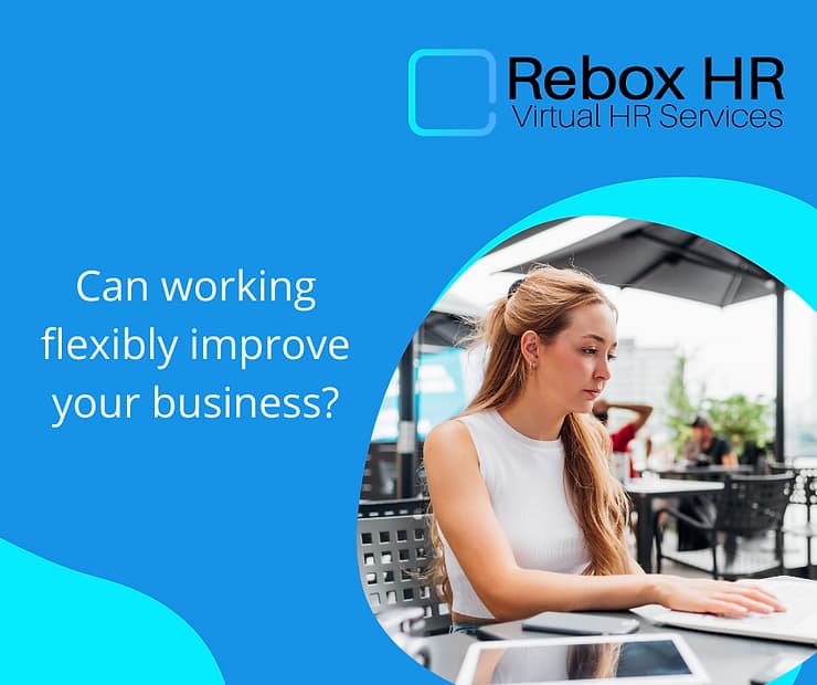 How can flexible working help your business?